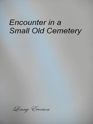 cover image of Encounter in a Small Old Cemetery
